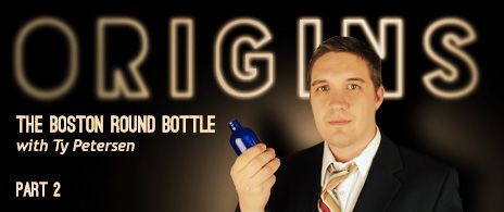 Origins: The Boston Round Bottle (Part 2) ; What’s in a name?